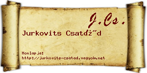 Jurkovits Csatád névjegykártya